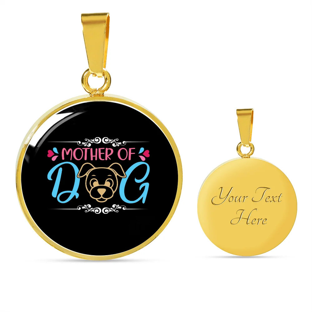 Mother of Dog Puppy Personalized Engraved Gold Circle Necklace Custom Name Date